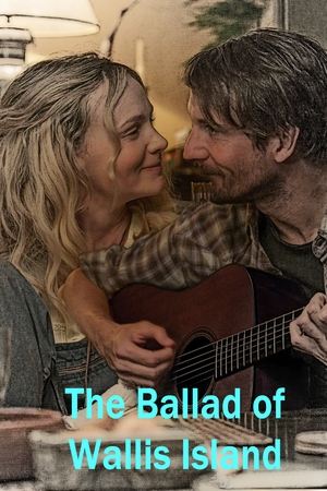 Watch Where to Watch: The Ballad of Wallis Island (2025) Streaming