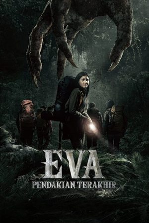 Watch Eva: Pendakian Terakhir (2025) Streaming