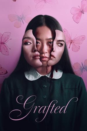 Watch Where to Watch: Grafted (2024) Streaming