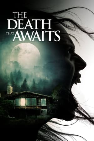 Watch Where to Watch: The Death That Awaits (2025) Streaming