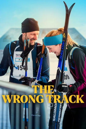 Watch Where to Watch: The Wrong Track (2025) Streaming