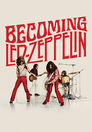 Watch Where to Watch: Becoming Led Zeppelin (2025) Streaming