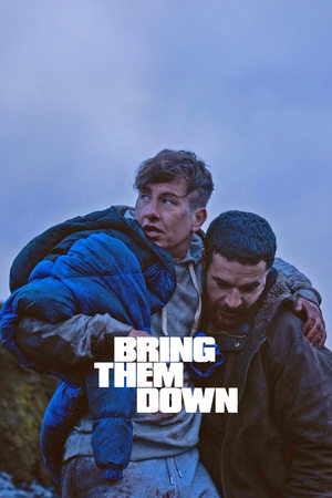 Watch Where to Watch: Bring Them Down (2025) Streaming