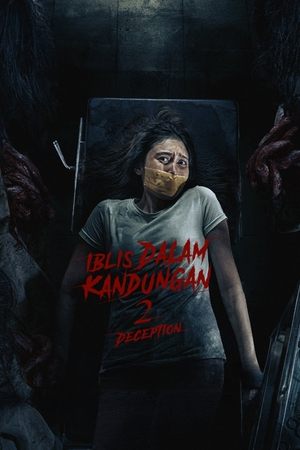 Watch Iblis Dalam Kandungan 2: Deception (2025) Streaming