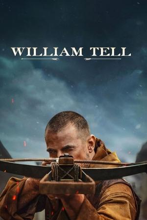 Watch Where to Watch: William Tell (2025) Streaming