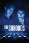 Watch Where to Watch: The Shrouds (2025) Streaming