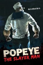 Watch Where to Watch: Popeye the Slayer Man (2025) Streaming