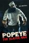 Watch Where to Watch: Popeye the Slayer Man (2025) Streaming