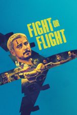 Watch Where to Watch: Fight or Flight (2025) Streaming