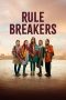 Watch Where to Watch: Rule Breakers (2025) Streaming