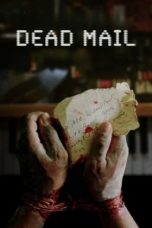 Watch Where to Watch Dead Mail (2024) Streaming