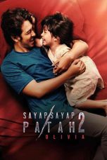 Watch Sayap-Sayap Patah 2: Olivia (2025) Streaming