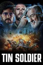 Watch Where to Watch Tin Soldier (2025) Streaming