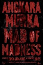 Watch Angkara Murka (2025) Streaming