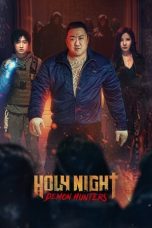 Watch Where to Watch Holy Night: Demon Hunters (2025) Streaming
