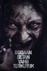 Watch Godaan Setan Yang Terkutuk (2025) Streaming