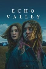 Watch Where to Watch Echo Valley (2025) Streaming