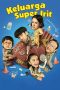 Watch Keluarga Super Irit (2025) Streaming