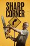 Watch Where to Watch Sharp Corner (2025) Streaming