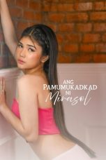 Watch Where to Watch Ang Pamumukadkad Ni Mirasol 2025 Streaming