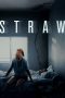 Watch Where to Watch STRAW (2025) Streaming