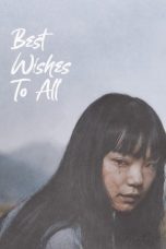 Watch Where to Watch Best Wishes to All (2024) Streaming