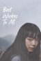 Watch Where to Watch Best Wishes to All (2024) Streaming